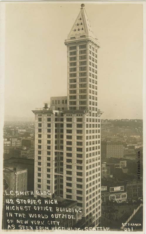 Image 201 - L.C. Smith Bldg. 42 Stories High Highest Office Building in the World Outside of New York City As Seen from Hoge Bldg. Seattle